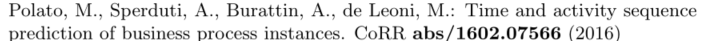 Time and activity sequence prediction of business process instances