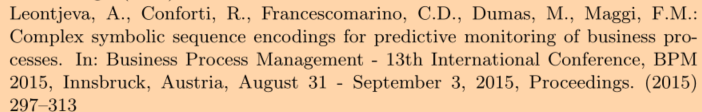 Complex symbolic sequence encodings for predictive monitoring of business processes